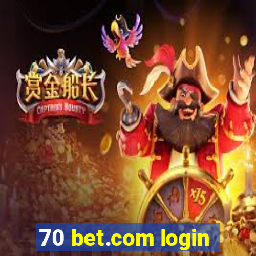 70 bet.com login